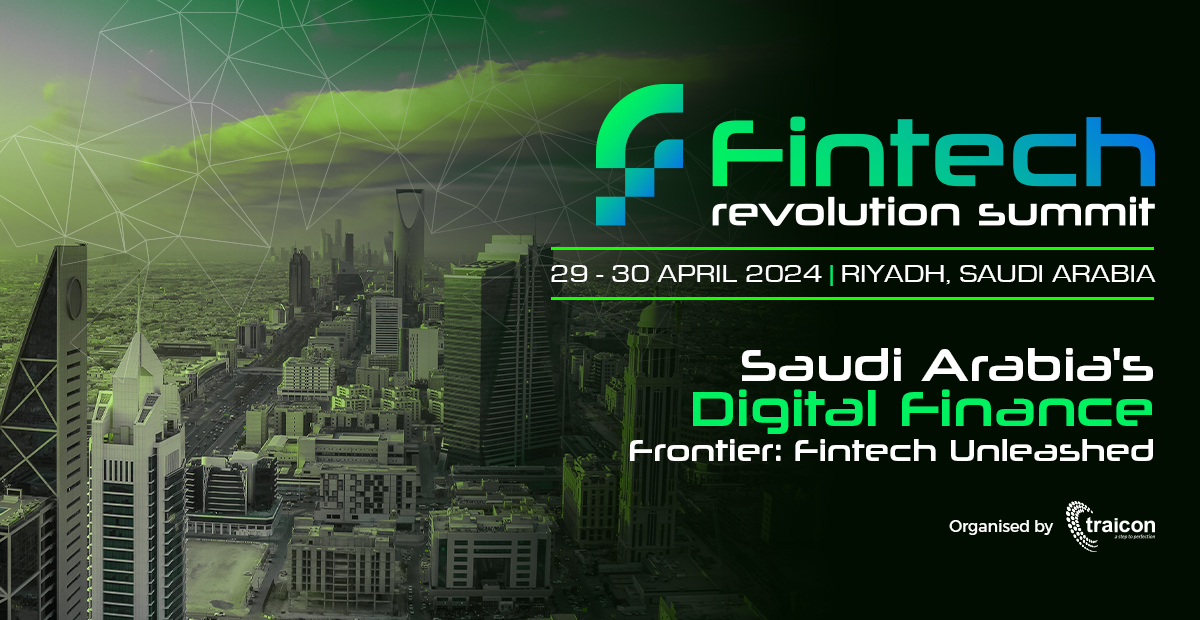 Saudi Fintech Revolution Summit – SAUDI’s DIGITAL FINANCE FRONTIER ...